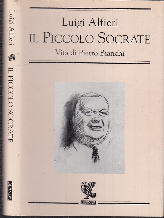 LN2- IL PICCOLO SOCRATE VITA PIETRO BIANCHI- LUIGI ALFIERI- GUANDA---- CS- JXS30