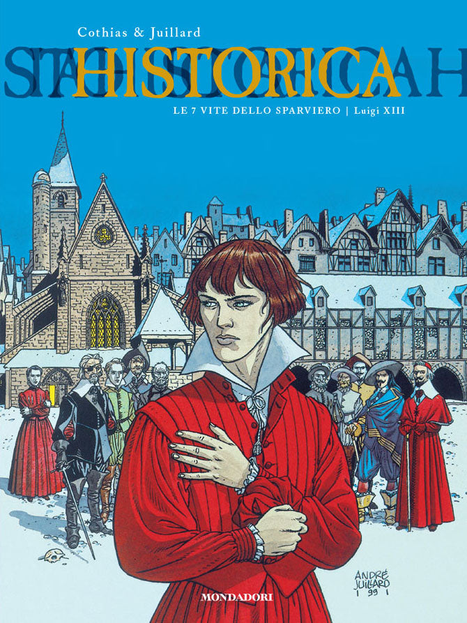 FV- HISTORICA N.9 LE 7 VITE DELLO SPARVIERO-- MONDADORI COMICS - 2015- C- NMX