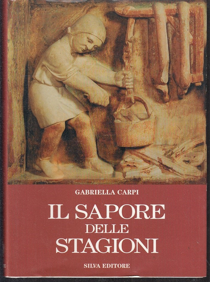 LK- IL SAPORE DELLE STAGIONI - GABRIELLA CARPI - SILVA --- 2003 - BS - WPR