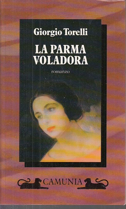 LN- LA PARMA VOLADORA - GIORGIO TORELLI - CAMUNIA --- 1996 - B - WPR