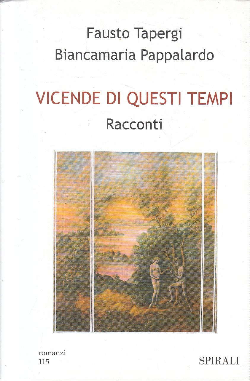 VICENDE DI QUESTI TEMPI - TAPERGI PAPPALARDO - SPIRALI - CS - JXS226