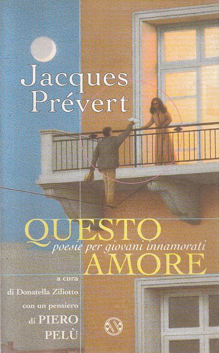 QUESTO AMORE POESIE PER GIOVANI - JACQUES PREVET - SALANI - B - JXS246