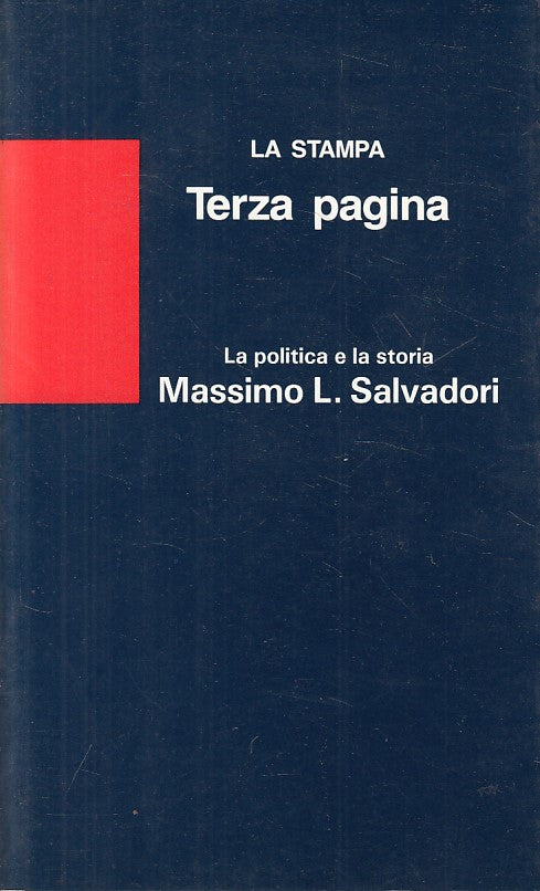 LS- LA POLITICA E LA STORIA- SALVADORI - STAMPA- TERZA PAGINA-- 1991 - B - ZFS20