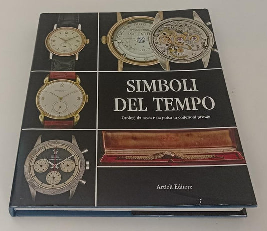 LZ- SIMBOLI DEL TEMPO OROLOGI DA TASCA E DA POLSO -- ARTIOLI--- 2004- CS- YFS783