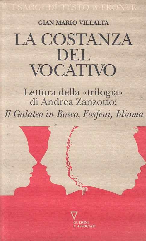 LS- LA COSTANZA DEL VOCATIVO - VILLALTA - GUERINI -- 1a ED. - 1992 - B - YFS325