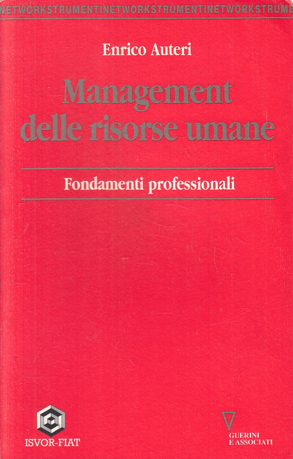 LZ- MANAGEMENT DELLE RISORSE UMANE- AUTERI- GUERINI ASSOCIATI--- 1999- B- ZFS607