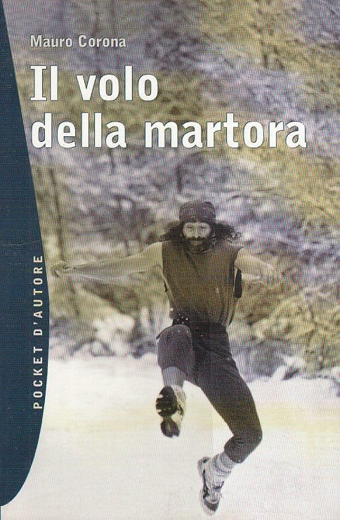 LN- IL VOLO DELLA MARTORA LIBRO - CORONA- VIVALDA--- 2000- B- YDS195
