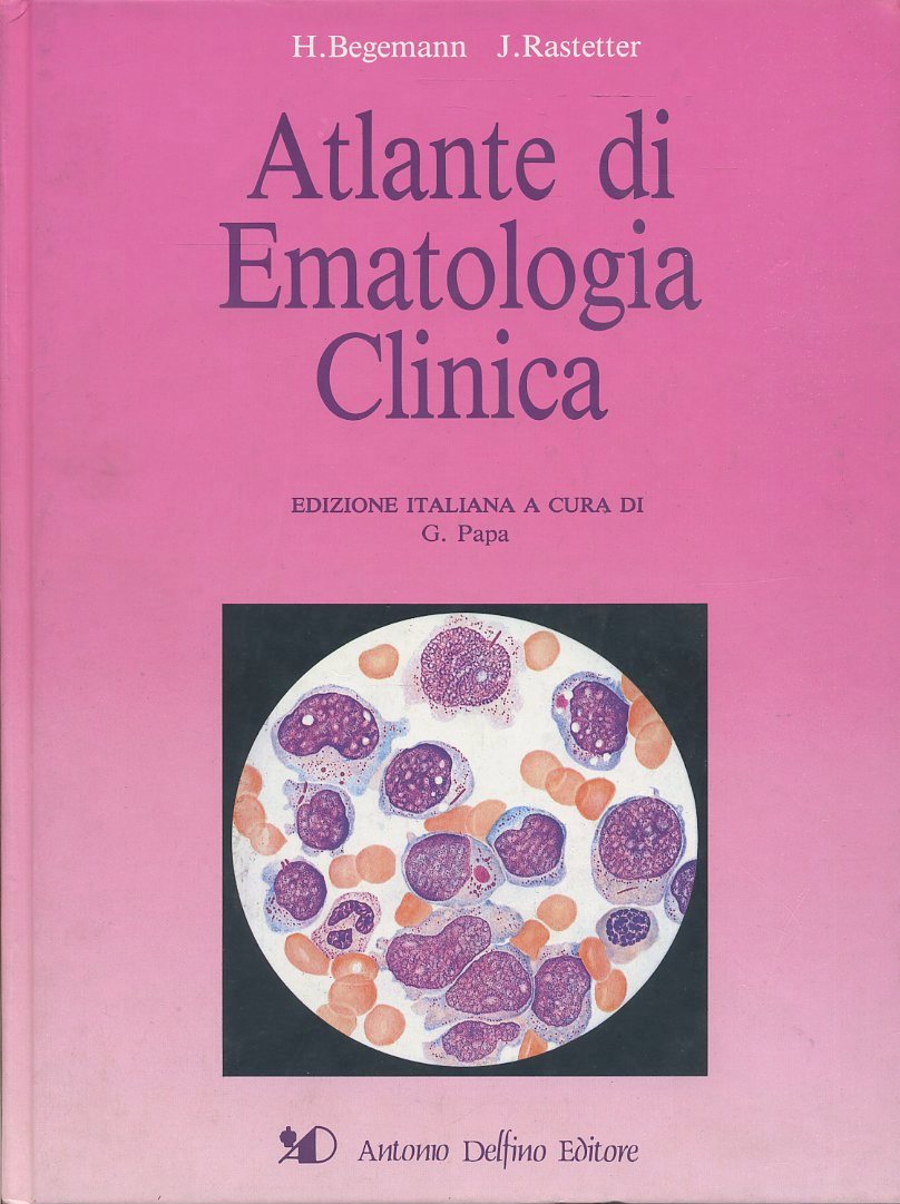 LZ- ATLANTE DI EMATOLOGIA CLINICA- BEGEMANN RASTETTER- DELFINO--- 1990- C-YFS638