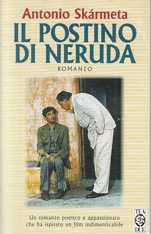 LN2- IL POSTINO DI NERUDA - ANTONIO SKARMETA - TEADUE - B - JXS25