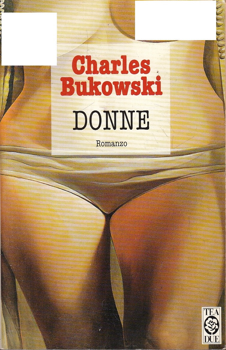LN- DONNE - CHARLES BUKOWSKI - TEA DUE ---- B - YFS91