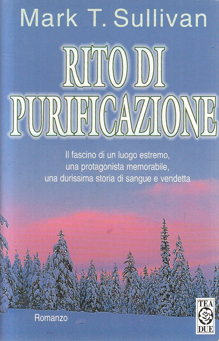 RITO DI PURIFICAZIONE - MARK T. SULLIVAN - TEA TEADUE - B - JXS272