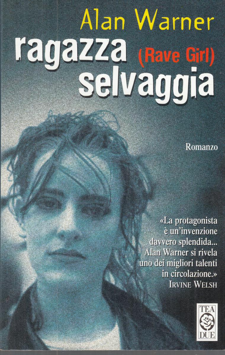 LN2- RAGAZZA SELVAGGIA RAVE GIRL - ALAN WARNER - TEDAUE - B - JXS122