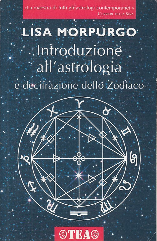 LZ- INTRODUZIONE ASTROLOGIA E DECIFRAZIONE ZODIACO -- TEA --- 2008 - B - YFS601