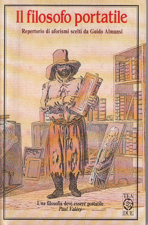 LS- IL FILOSOFO PORTATILE REPERTORIO AFORISMI - ALMANSI- TEA--- 1991 - B - ZFS62