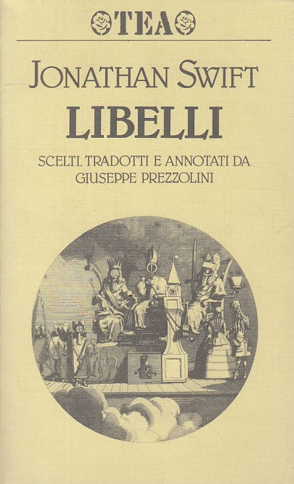 LN- LIBELLI - JONATHAN SWIFT - TEA -- 1a ED. - 1990 - B - ZFS3