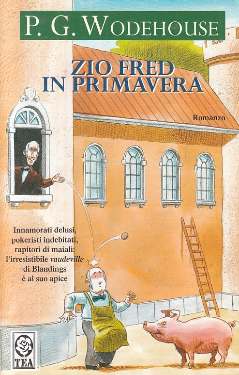LN2- ZIO FRED IN PRIMAVERA - WODEHOUSE - TEA ---- B - JXS20