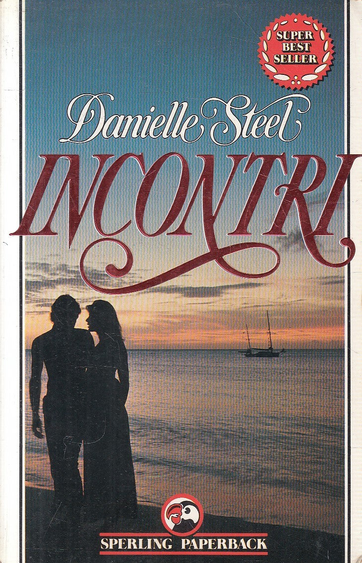 LN2- INCONTRI - DANIELLE STEEL - SPERLING SUPERBESTSELLER - B - JXS298