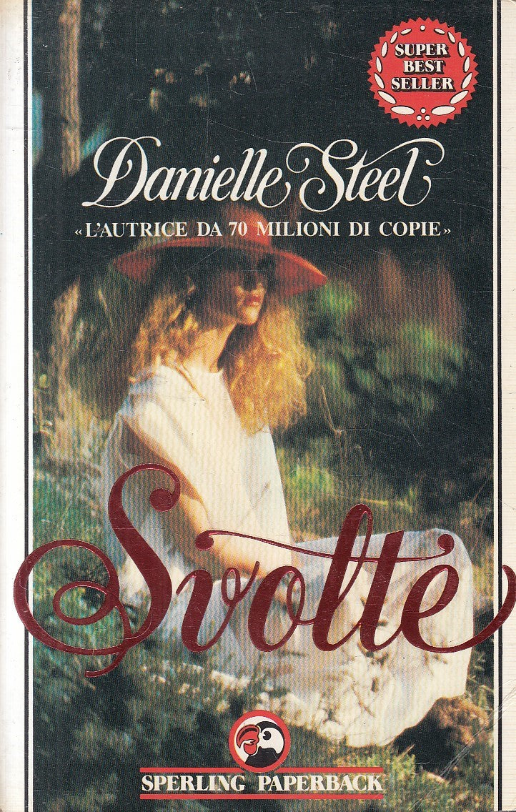 SVOLTE - DANIELLE STEEL - SPERLING SUPERBESTSELLER - B - JXS298
