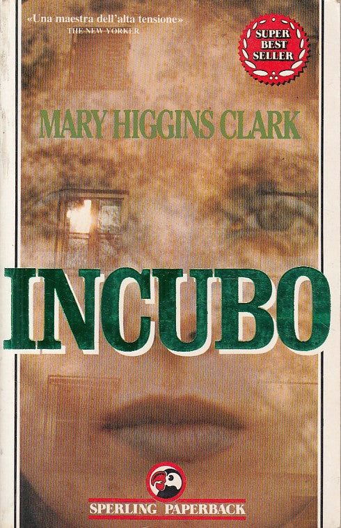 LN- INCUBO - HIGGINS CLARK - SPERLING -- 1a ED. - 1989 - B - YDS498