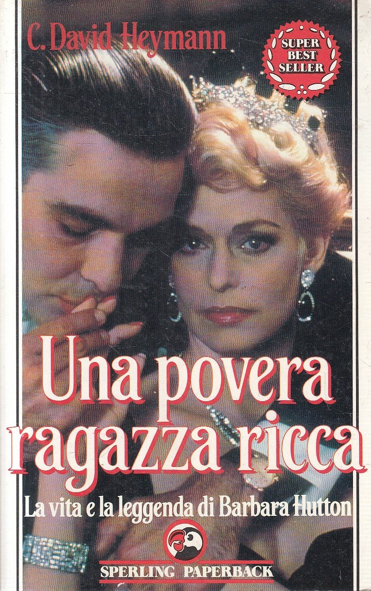 LN2- UNA POVERA RAGAZZA RICCA - HEYMANN - SPERLING SUPERBESTSELLER - B - JXS298