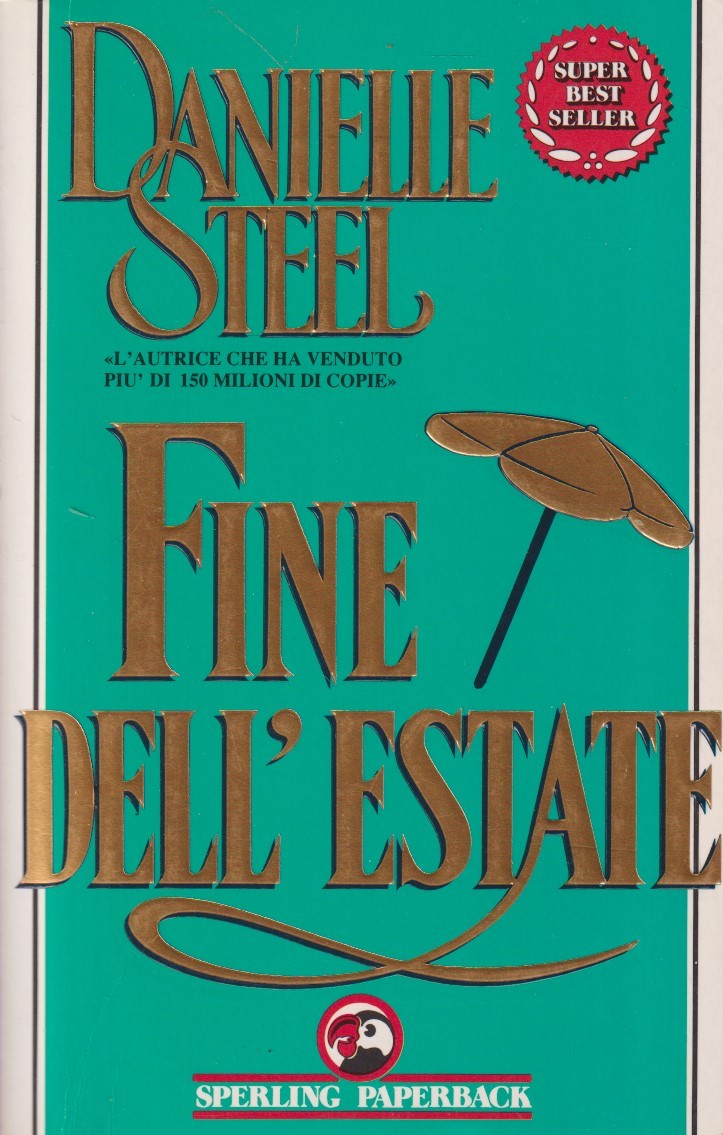 Fine dell'estate - Danielle Steel - Sperling Superbestseller - JXS324
