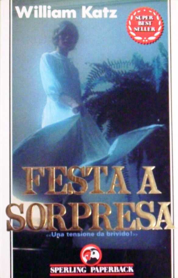 LN2- FESTA A SORPRESA - WILLIAM KATZ - SPERLING PAPERBACK - B - JXS66