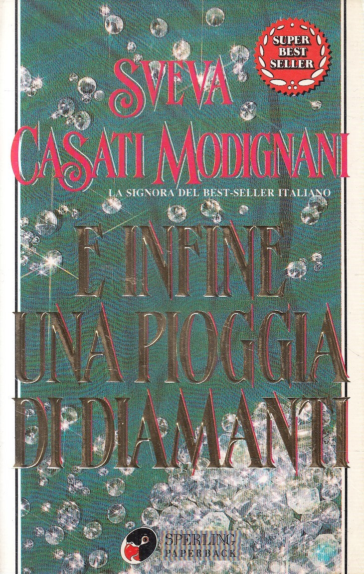 E INFINE UNA PIOGGIA DI DIAMANTI - MODIGNANI - SPERLING - B - JXS286