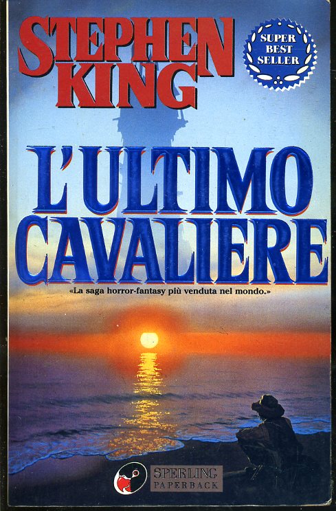 LG- L'ULTIMO CAVALIERE - STEPHEN KING - SPERLING PAPERBACK --- 1994- B- YDS999