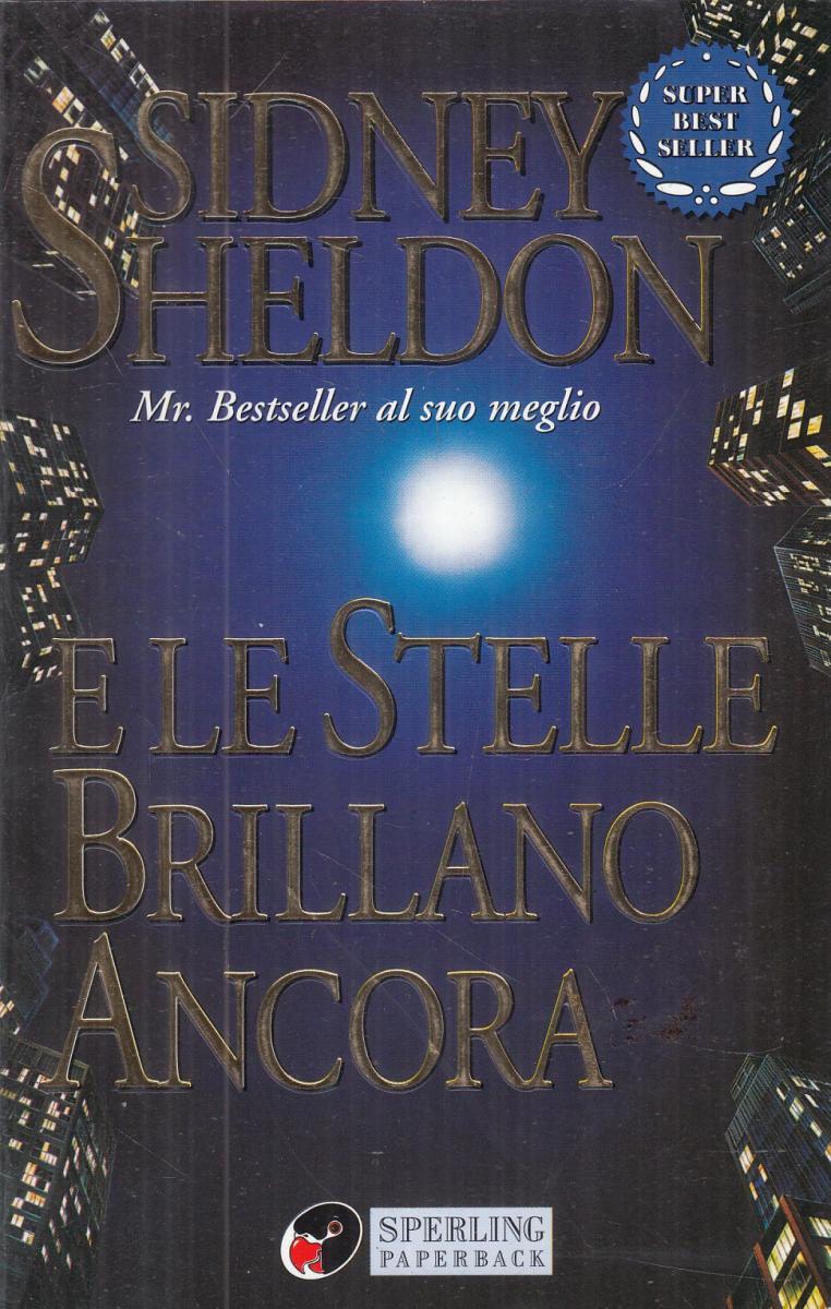 E le stelle brillano ancora - Sidney Sheldon - Sperling Paperback - JXS103