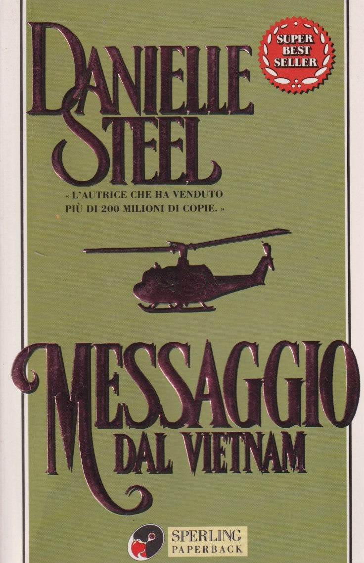 Messaggio dal Vietnam - Danielle Steel - Sperling Superbestseller - JXS331