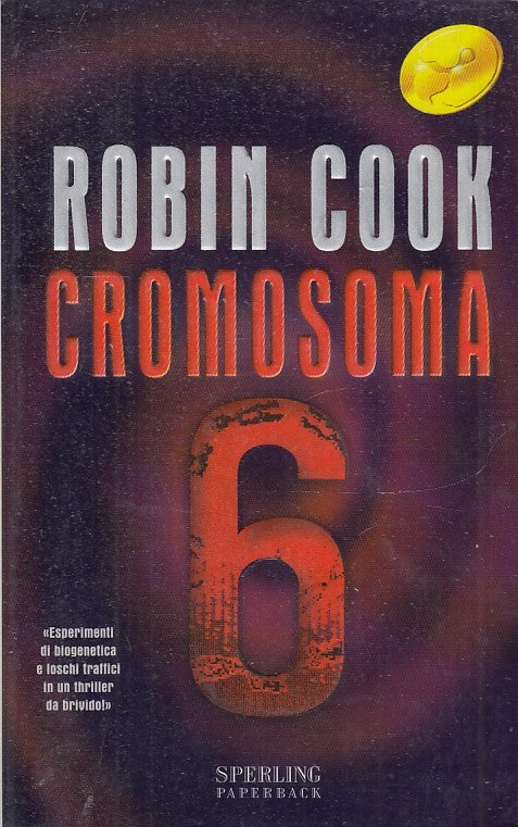 LN2- CROMOSOMA 6 - ROBIN COOK - SPERLING PAPERBACK - B - JXS35