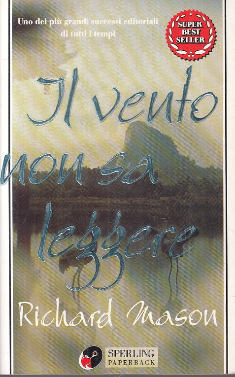 LN2- IL VENTO NON SA LEGGERE - RICHARD MASON - SPERLING PAPERBACK - B - JXS57