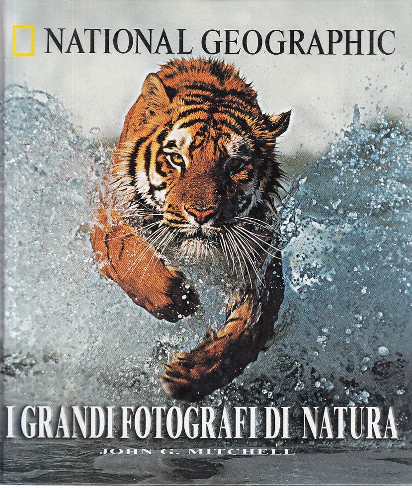 LZ- I GRANDI FOTOGRAFI DI NATURA -- NATIONAL GEOGRAPHIC --- 2002 - C - ZFS232