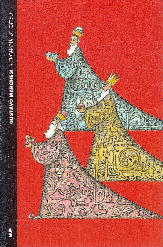 LN2- INFANZIA DI GESU' - GUSTAVO MARCHESI - MUP BELLE STORIE - B - JXS233
