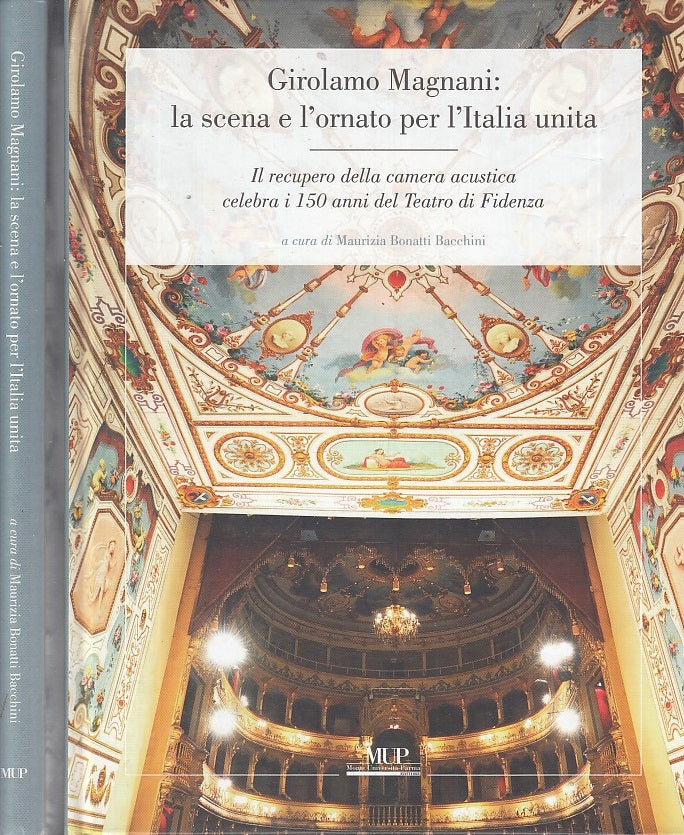 LT- GIROLAMO MAGNANI SCENA ORNATO ITALIA UNITA FIDENZA -- MUP --- 2011 - C - WPR