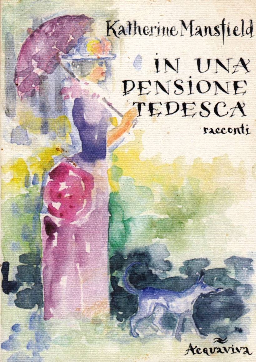 In una pensione tedesca - Katherine Mansfield - Acquaviva - 1a ed. - ZFS139