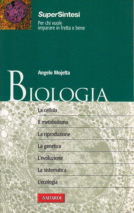 LZ- BIOLOGIA - ANGELO MOJETTA - AVALLARDI - SUPERSINTESI -- 2010- B- ZFS186