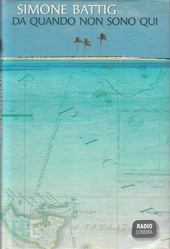 LN2- DA QUANDO NON SONO QUI - SIMON BATTIG - BARBERA RADIO LONDRA - CS - JXS221
