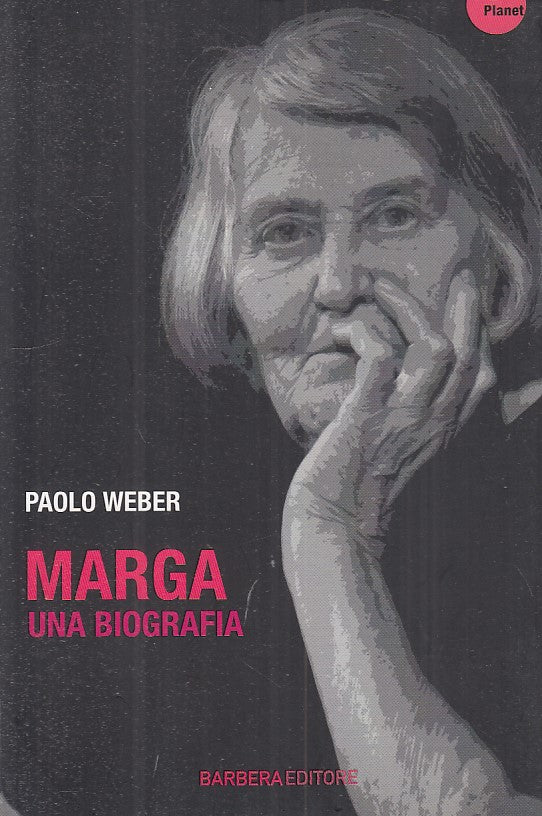LN- MARGA BIOGRAFIA MARGHERITA HACK - WEBER - BARBERA --- 2014 - B - YFS489