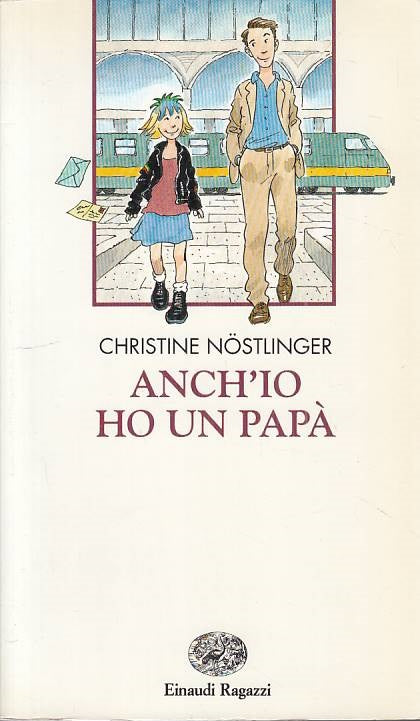 LN- ANCH'IO HO UN PAPA' - NOSTLINGER - EINAUDI - RAGAZZI -- 1997 - B - XFS999