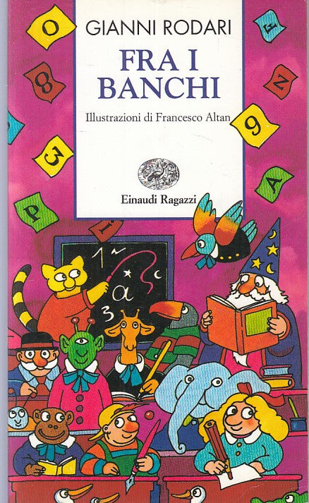 LN- FRA I BANCHI - RODARI - EINAUDI - RAGAZZI STORIE RIME -- 1998 - B - ZFS163