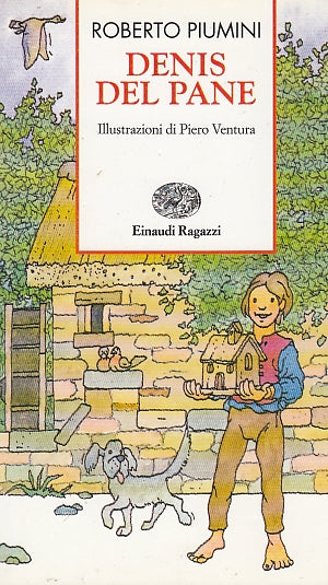 LN- DENIS DEL PANE - ROBERTO PIUMINI - EINAUDI - RAGAZZI -- 1998 - B - YDS570