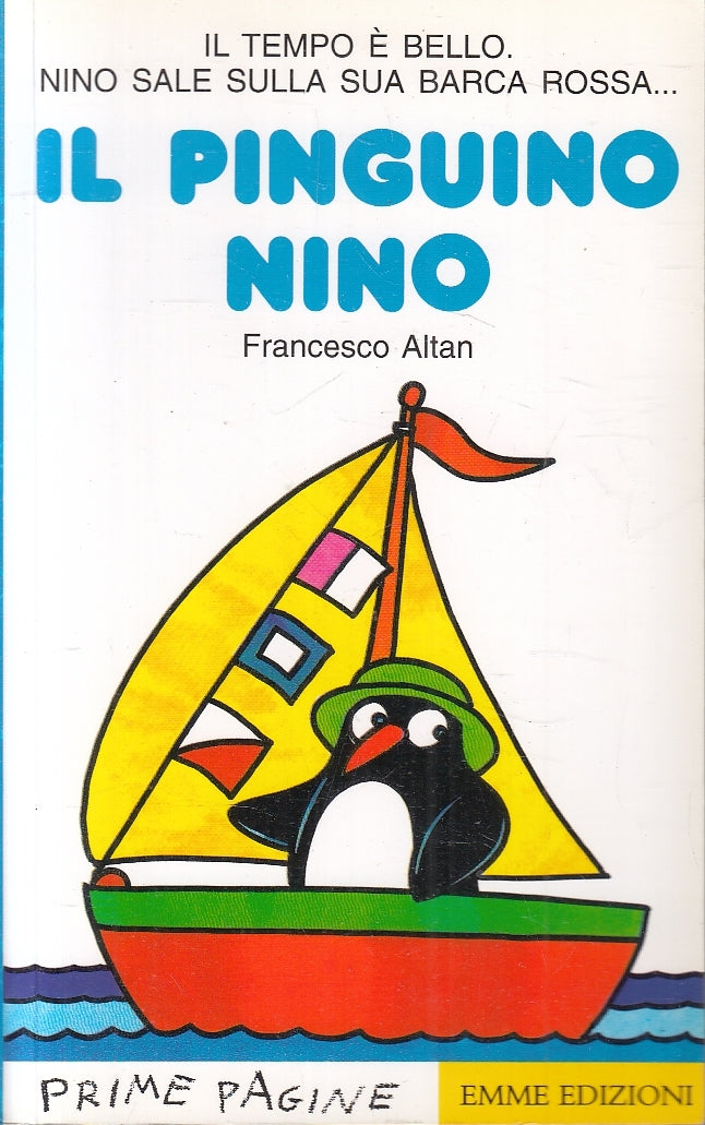 LN2- IL PINGUINO NINO - FRANCESCO ALTAN - EMME PRIME PAGINE - B - RGZ