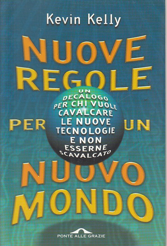 LS- NUOVE REGOLE PER UN NUOVO MONDO -- PONTE ALLE GRAZIE --- 1999 - B - YFS666