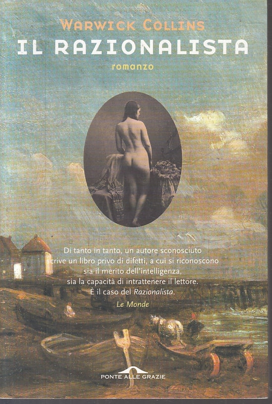 LN- IL RAZIONALISTA - WARWICK COLLINS - PONTE DELLE GRAZIE --- 2002- B- ZFS216