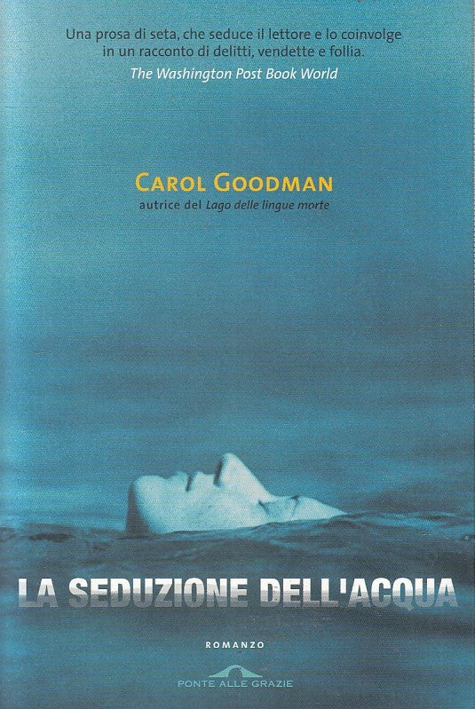 LN2- LA SEDUZIONE DELL'ACQUA - GOODMAN - PONTE ALLE GRAZIE - B - JXS183