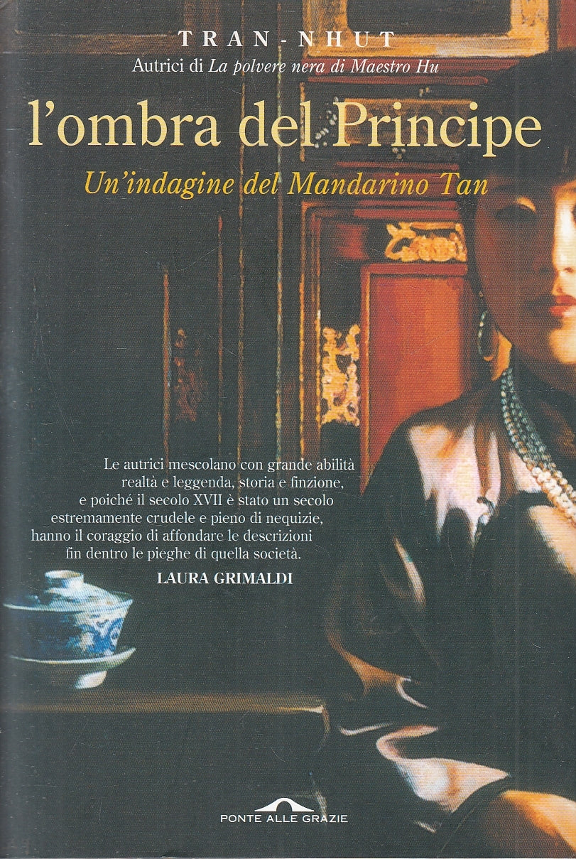 LN2- L'OMBRA DEL PRINCIPE - TRAN NHUT - PONTE ALLE GRAZIE - B - JXS97