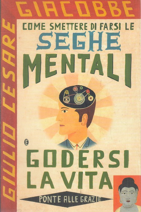 LN2- COME SMETTERE DI FARSI SEGHE MENTALI - GIACOBBE - PONTE GRAZIE - B - JXS202