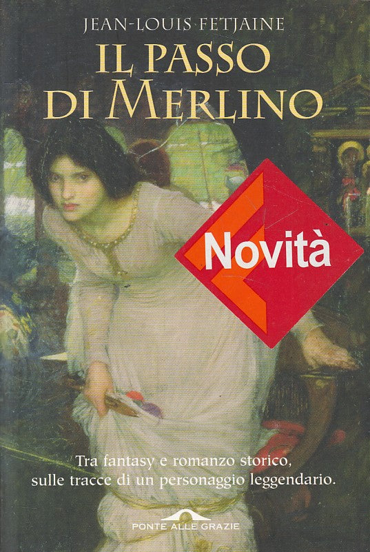 LN- IL PASSO DI MERLINO - FETJAINE - PONTE ALLE GRAZIE --- 2015 - B - ZFS70