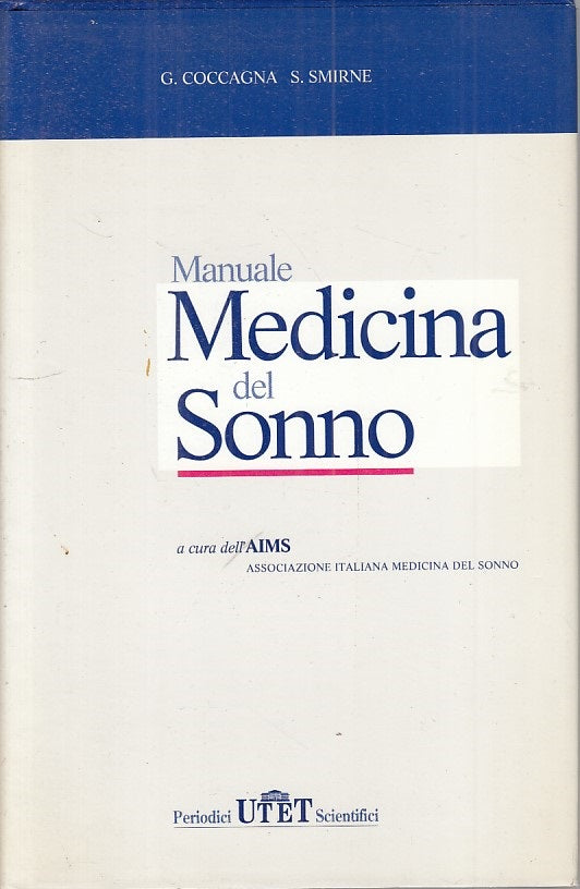 LZ- MANUALE MEDICINA DEL SONNO - COCCAGNA SMIRNE - UTET --- 1993 - CS - YFS479